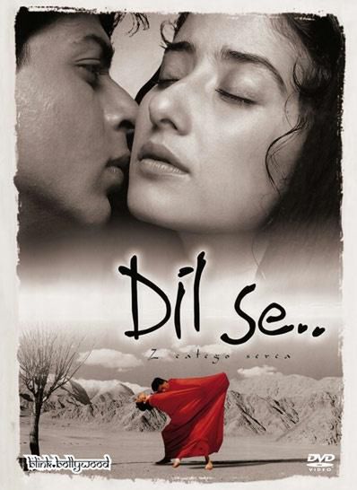 Dil Se - z całego serca