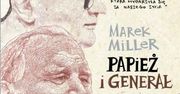 ''Papież i generał'' Marka Millera