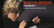 "Fragmenty" - nieznana twarz Marilyn Monroe