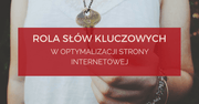 Frazy kluczowe - wymyślaj je mądrze