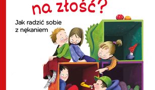 Dlaczego robisz mi na złość?. Jak radzić sobie z nękaniem