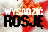 Wysadzić Rosję