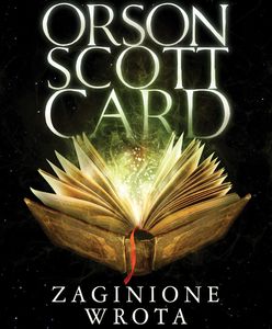 Orson Scott Card zabiera czytelników w kolejną niezwykłą podróż!