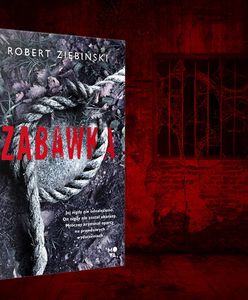 Granice ludzkiej degeneracji - „Zabawka” Roberta Ziębińskiego