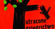 Europejskie Dni Dziedzictwa: utracone dziedzictwo Dolnego Śląska