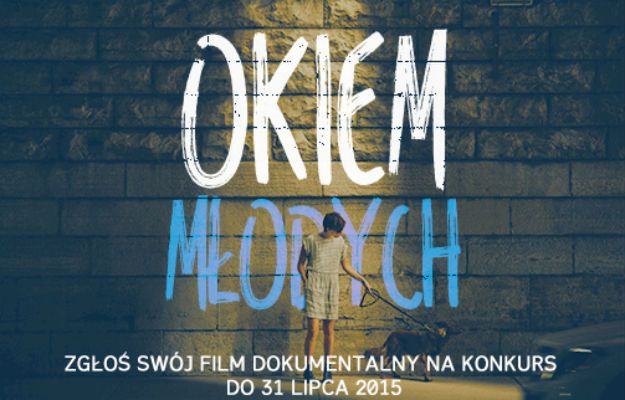 Młode talenty pilnie poszukiwane - rusza nabór filmów do konkursu Festiwalu "Okiem Młodych"