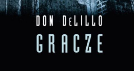 Gracze - Don DeLillo