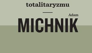 W cieniu totalitaryzmu