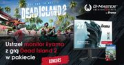 Dead Island 2 na PC za darmo z wybranym monitorem Iiyama