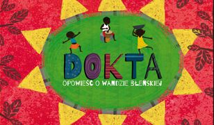 Dokta. Opowieść o Wandzie Błeńskiej