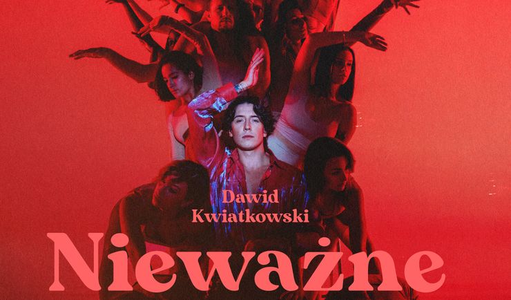 Dawid Kwiatkowski "Nieważne". Czy to hit na miarę "Proste"?