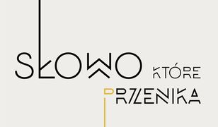 Słowo, które przenika. Ewangelia dla każdego