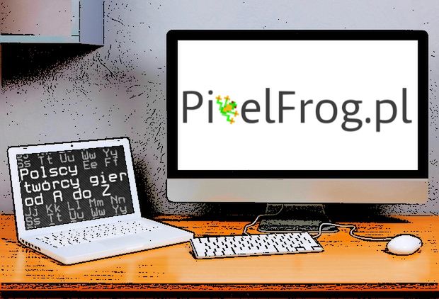 Polscy twórcy gier od A do Z: PixelFrog