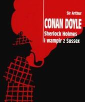 Sherlock Holmes i doktor Watson jadą do Moskwy