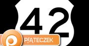 Piąteczek #42, czyli ten odpowiadający na Wielkie Pytanie o Życie, Wszechświat i całą resztę