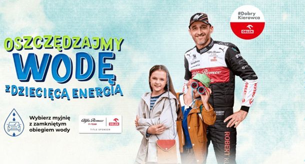 Orlen z Robertem Kubicą po raz czwarty prezentuje kampanię #DobryKierowca „Dbajmy o nasz świat z dziecięcą energią"