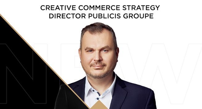 Norbert Kałużny creative commerce strategy directorem w Publicis Groupe