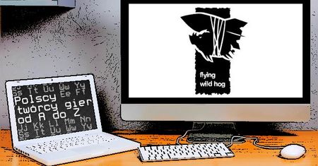 Polscy twórcy gier od A do Z: Flying Wild Hog