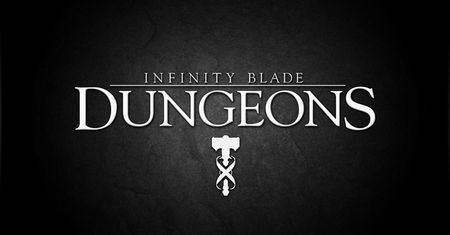 Infinity Blade: Dungeons nie wyrobi się z premierą w tym roku