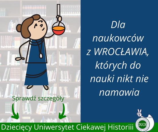 Wrocław. DUCH straszy nudę. Coś dla ciekawskich dzieciaków