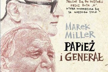 ''Papież i generał'' Marka Millera