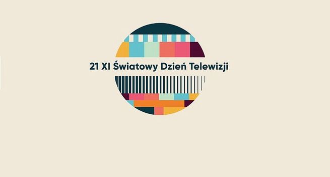 Światowy Dzień Telewizji pod hasłem "Telewizja robi różnicę"