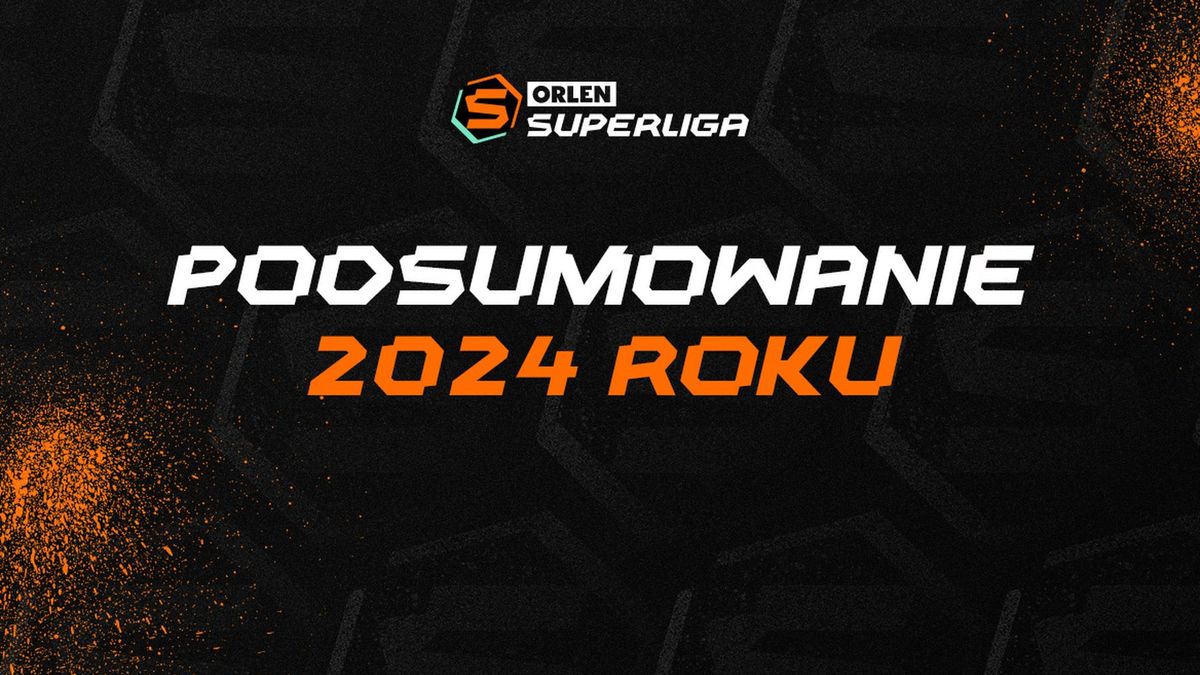 Materiały prasowe / Orlen Superliga / Podsumowane roku w Orlen Superlidze