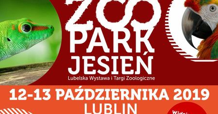Jesienna edycja ZOOPARK 2019 na Targach Lublin zbliża się wielkimi krokami!
