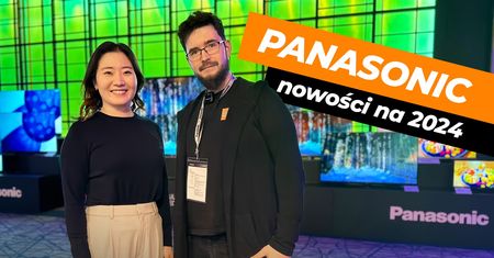 Duże zmiany w telewizorach Panasonic – oto czego dowiedzieliśmy się podczas prezentacji