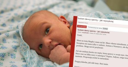 Nie potrzebuję mężczyzny, tylko nasienia. Dobrze zapłacę