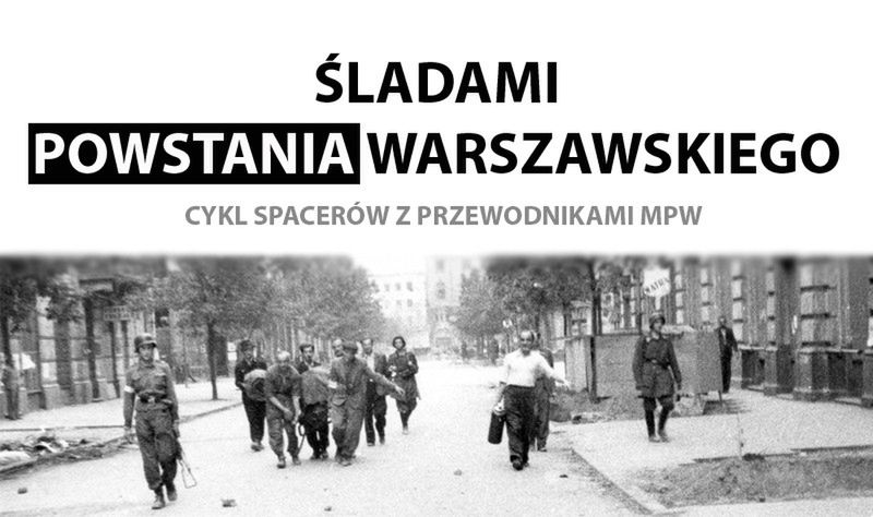 Za darmo: Śladami Powstania Warszawskiego