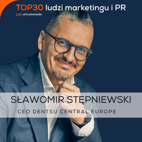 Sławomir Stępniewski, CEO Dentsu Central Europe. 