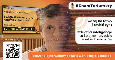 Znany aktor Henryk Gołębiewski ofiarą scamu - kolejna odsłona kampanii społecznej #ZnamTeNumery pomaga seniorom rozpoznać nowe rodzaje oszustw w sieci