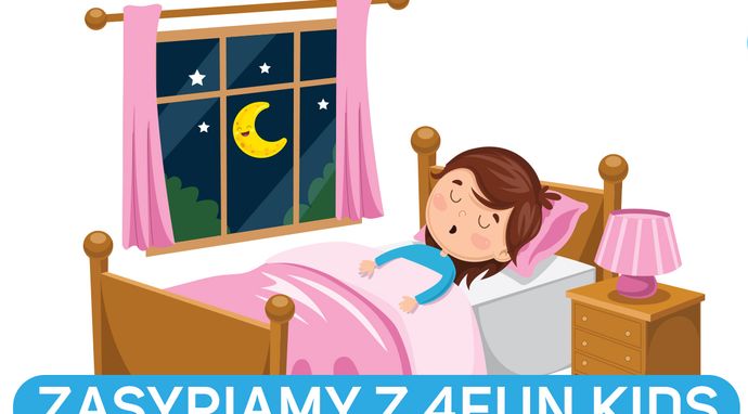 Zasypiamy z 4FUN KIDS