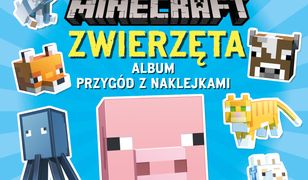 Minecraft. Zwierzęta. Album przygód z naklejkami