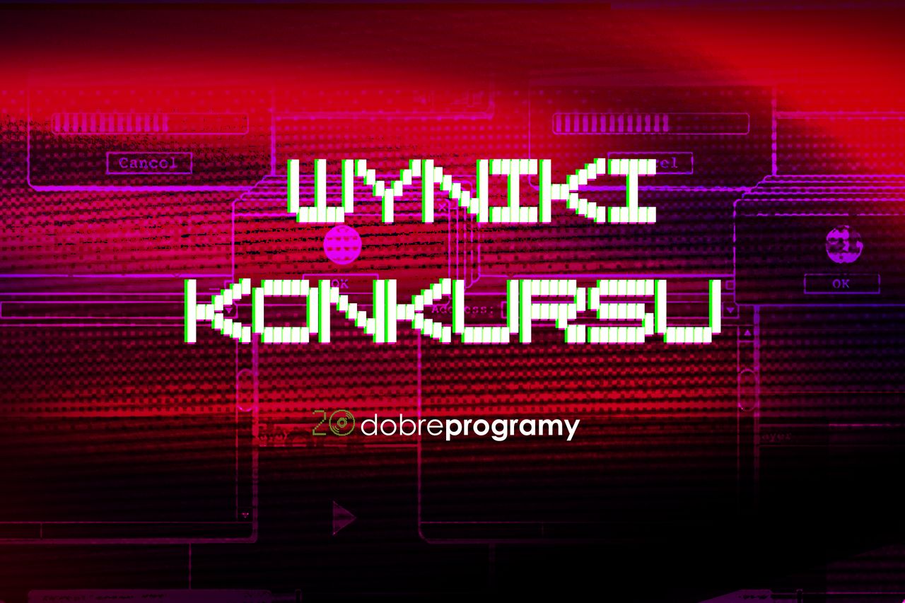 Przedstawiamy wyniki konkursu