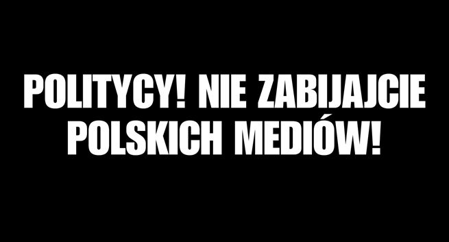 Media apelują do polityków: nie zabijajcie nas! Protest przeciwko niekorzystnemu prawu autorskiemu
