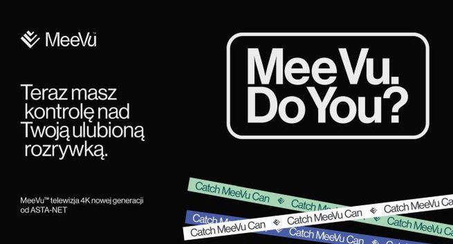 Asta-Net startuje z MeeVu: telewizją 4K, dostępną w pakiecie z internetem światłowodowym