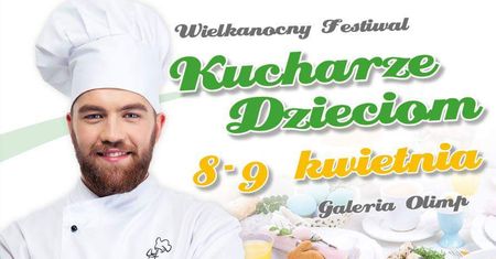 Wielkanocny Festiwal "Kucharze Dzieciom". Szefowie lubelskich restauracji wspólnie dla dzieci