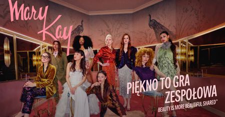 Mary Kay Poland® zaprezentowała największą kampanię w swojej historii Beauty Is More Beautiful Shared™