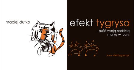 „Efekt Tygrysa – puść swoją markę w ruch” – pierwsza polska książka o personal brandingu