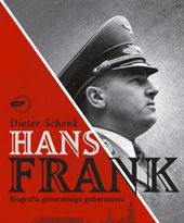 Pierwsza tak obszerna biografia Hansa Franka