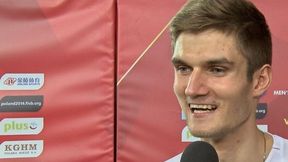 Karol Kłos: Jesteśmy w stanie powalczyć i z Rosją i z Brazylią