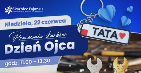 Dzień Ojca w Skarbcu Fajansu – kreatywne warsztaty druku 3D