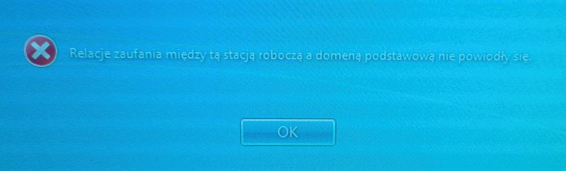 Problem w połączeniu z domeną - szybka naprawa