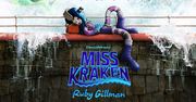 Przedpremierowe pokazy animacji " MISS KRAKEN.RUBY GILLMAN"