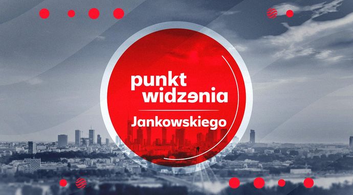 Punkt widzenia Jankowskiego