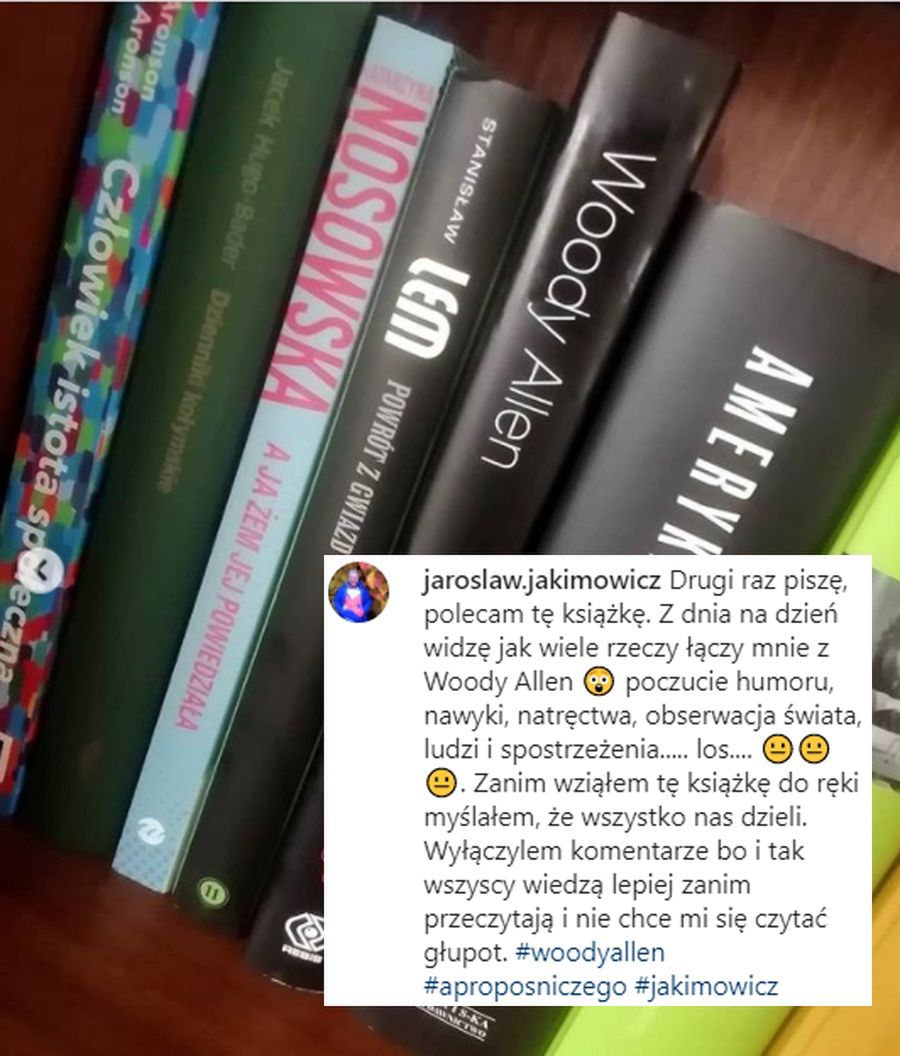 Jarosław Jakimowicz porównuje się do Woody'ego Allena