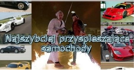 TOP 10 najszybciej przyspieszających samochodów