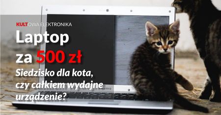 Czy warto kupić używanego Laptopa do gier za 500 złotych? Może lepiej wybrać nowego z Marketu?